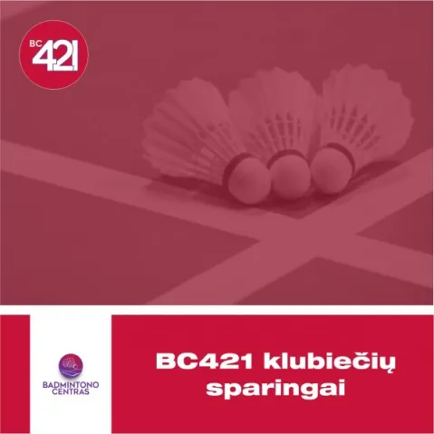 BC421 klubiečių sparingai